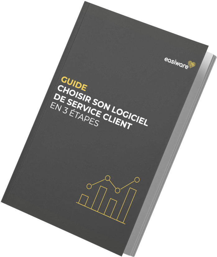 Guide choisir son logiciel service client